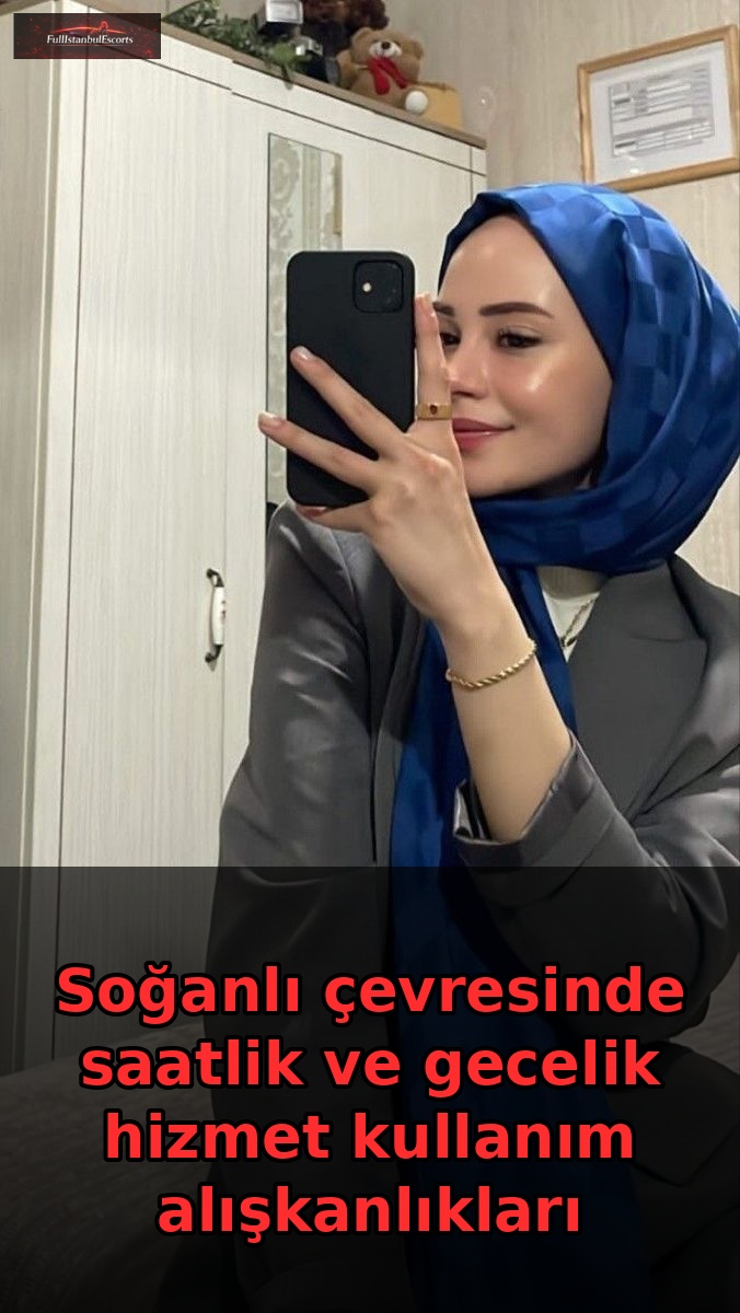 Soğanlı Hizmet Alışkanlıkları