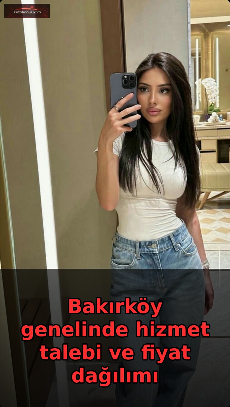 Bakırköy genelinde hizmet talebi ve fiyat dağılımı