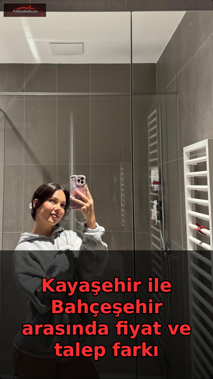 Kayaşehir ile Bahçeşehir arasında fiyat ve talep farkı