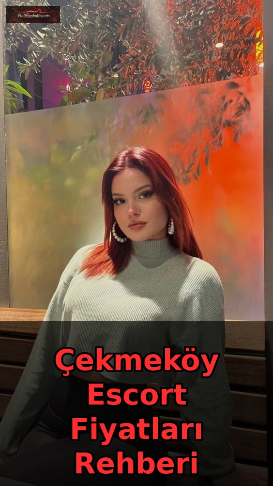 Çekmeköy Escort Fiyatları Rehberi 2026 Kapak Görseli