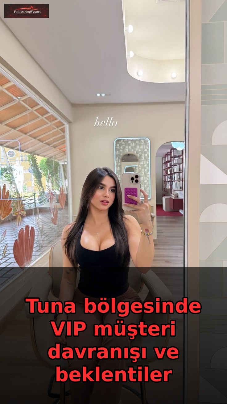 Tuna Mahallesi VIP Hizmet Standartları