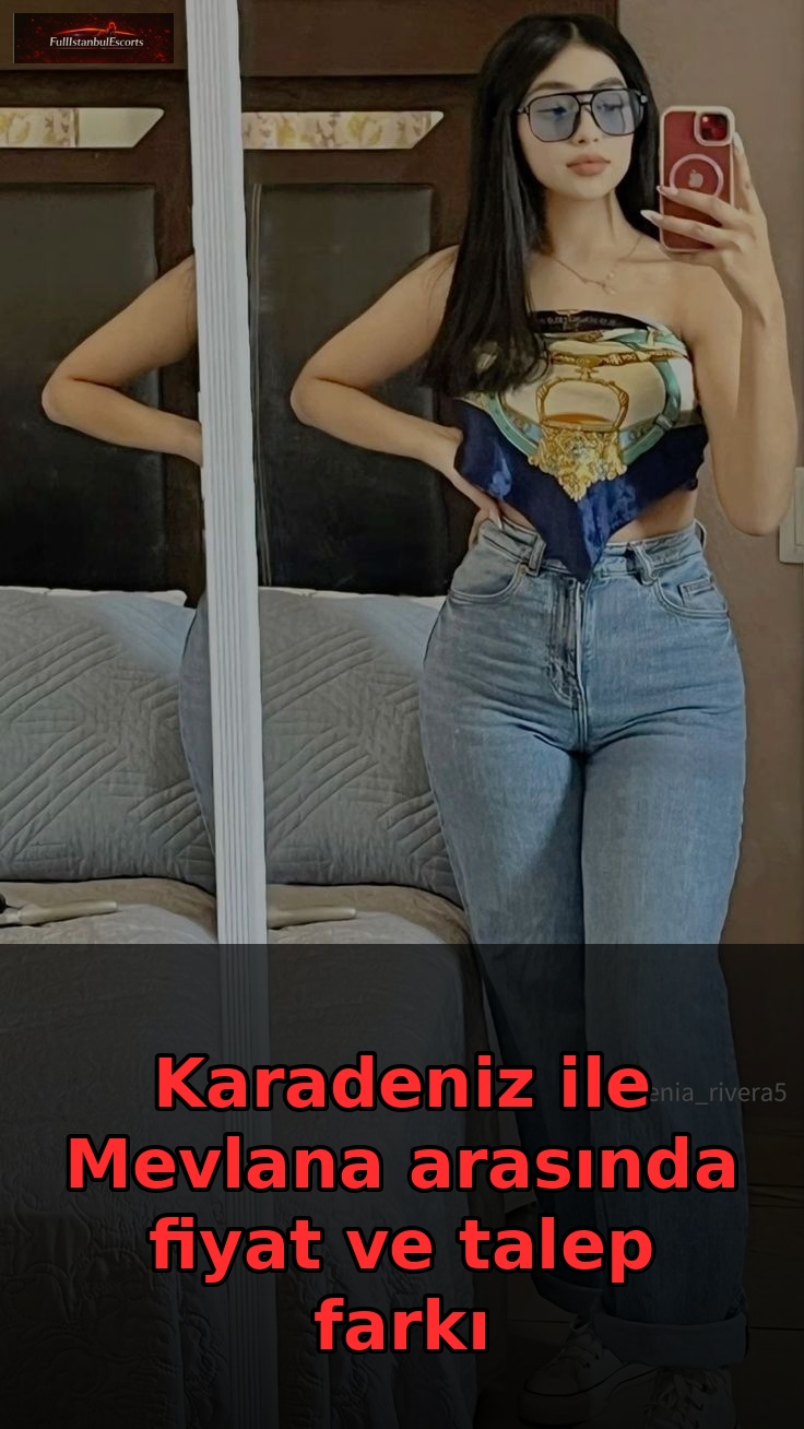Karadeniz ile Mevlana arasında fiyat ve talep farkı