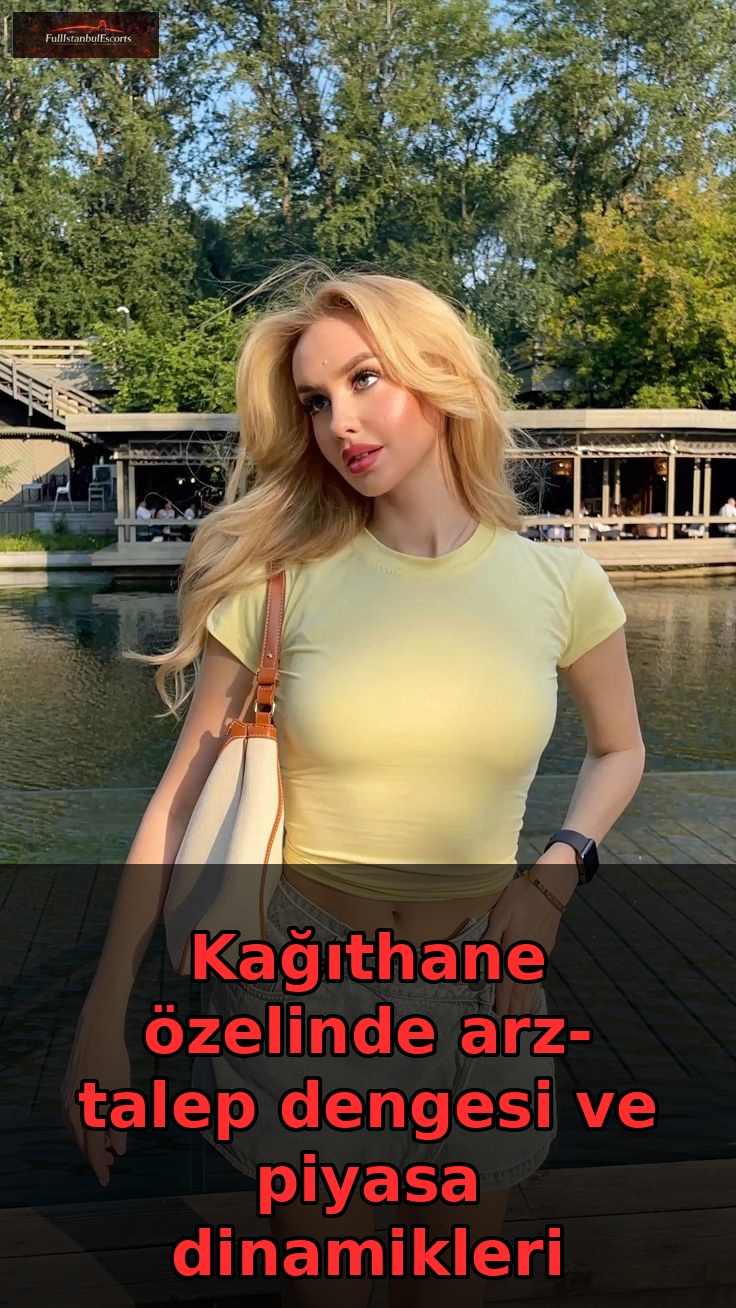 Kağıthane özelinde arz-talep dengesi ve piyasa dinamikleri