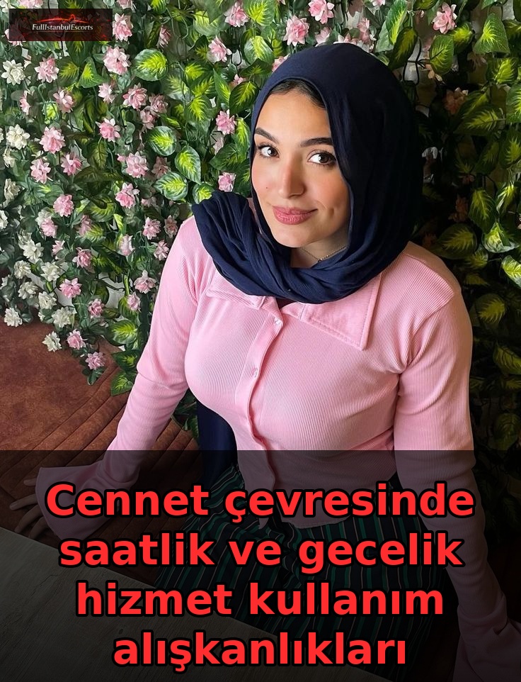 Cennet Hizmet Alışkanlıkları