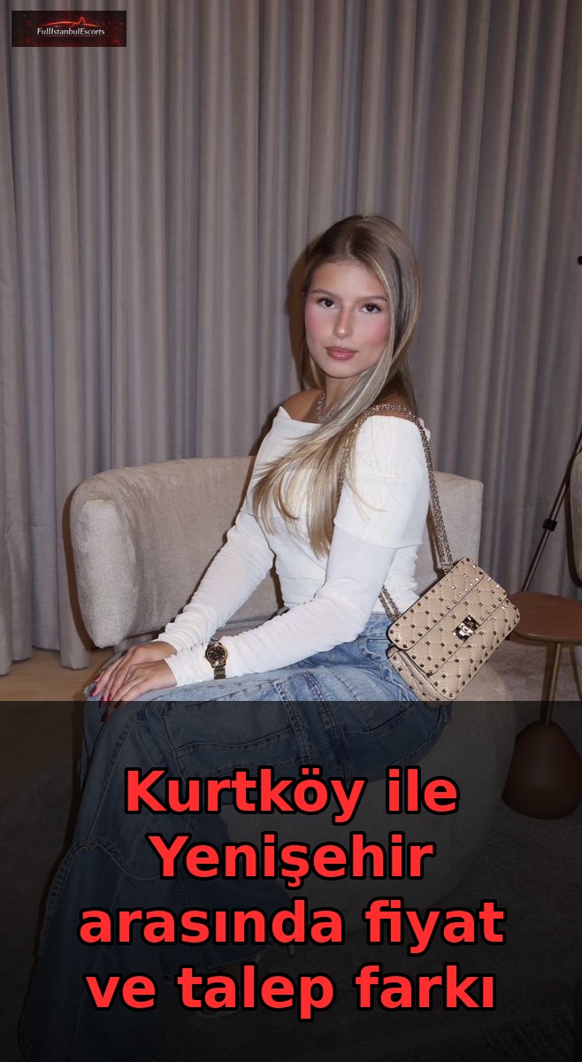 Kurtköy ile Yenişehir arasında fiyat ve talep farkı