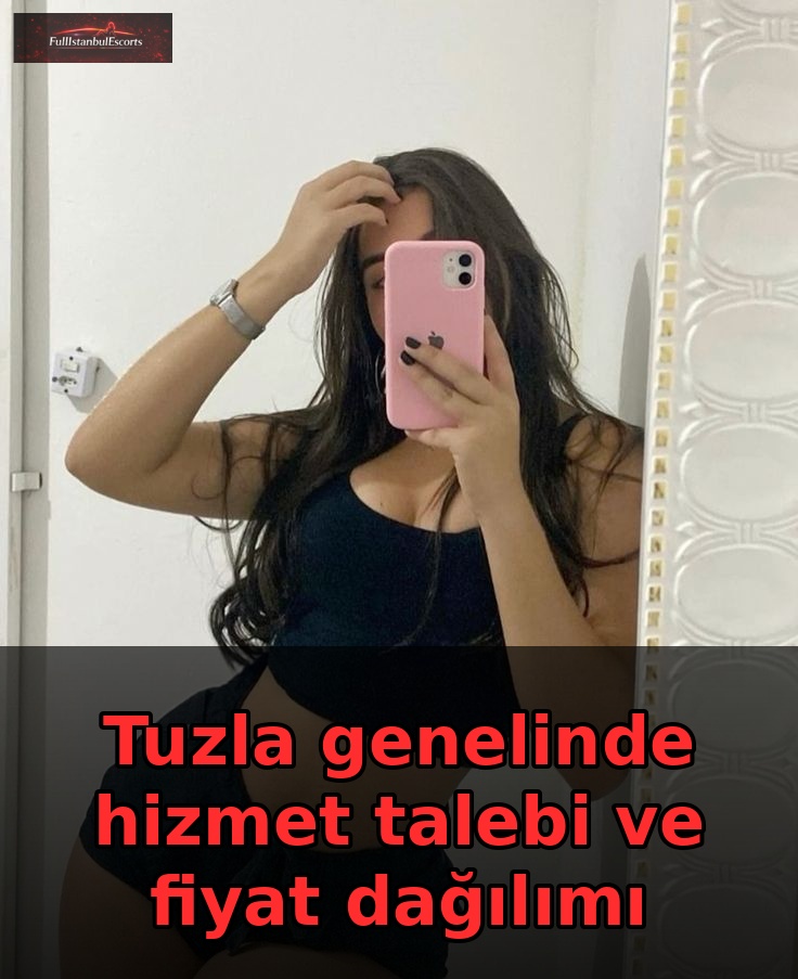 Tuzla genelinde hizmet talebi ve fiyat dağılımı